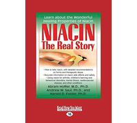 Niacin: The Real Story: The Real Story (Large Print 16pt)