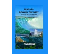 NIAGARA BEYOND THE MIST: 2025-2026 GUIDEBOOK