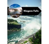 Niagara Falls: A Perfect Coffee Table Picture Book - Travel and Tourism Lovers