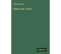 Niagara Falls. A Poem