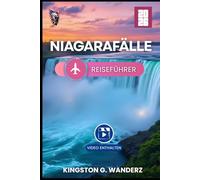 Niagara Falls Reiseführer 2026: Entdecken Sie die atemberaubenden Wasserfälle, beeindruckenden Wanderwege und besten lokalen Highlights