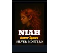 NIAH - Amor Ígneo: ¿Qué has olvidado recordar?