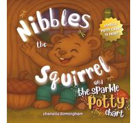 Nibbles the Squirrel: And the sparkle potty chart (Fairyville Series)