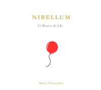 Nibellum: Il diario di J.K.