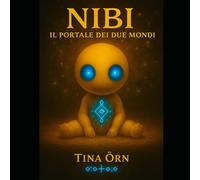NIBI: IL PORTALE DEI DUE MONDI