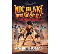 Nic Blake and the Remarkables: The Book of Anansi: 2