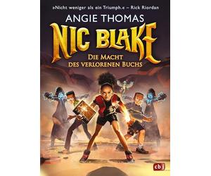 Nic Blake - Die Macht des verlorenen Buchs: Band 2 der fantastischen Reihe ab 10 Jahren