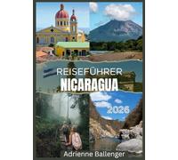 NICARAGUA REISEFÜHRER 2026