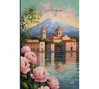 Nicaragua Travel Journal - Cute Trip Notebook to Record Adventures in Central America | Souvenir Gift for Girls, Teens & Women | 120 Wide-Ruled Pages, Paperback
