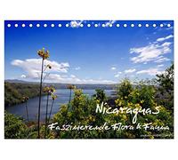 Nicaraguas faszinierende Flora & Fauna (Tischkalender 2026 DIN A5 quer), CALVENDO Monatskalender: Traumschönes Wetter, herrliche weiße Sandstrände mit ... Urwälder ... Nicaragua wird Sie begeistern!