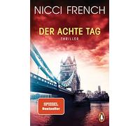 Nicci French Bi Der achte Tag: Thriller - Frieda Klein: das fessel (Tapa blanda)