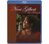 Nicci Gilbert - Nicci Gilbert & Friends [USA] [Blu-ray]