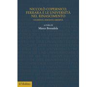 Niccolò Copernico, Ferrara e le università nel Rinascimento. Studenti, docenti, eredità (Studi e ricerche sull'università)