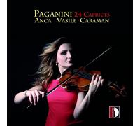 Vasile Caraman – Paganini: 24 Caprichos para violín solo – Stradivarius