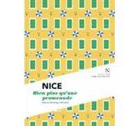 Nice : Bien Plus Quune Promenade (ebook)