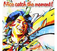 Nice Catch the Moment!