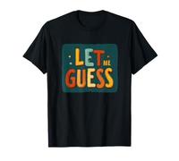 Nice Déjame adivinar el Aspecto del discurso Camiseta