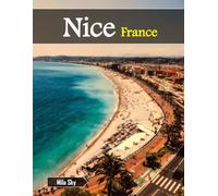 Nice, France: A Luxury Coffee Table Book of Iconic Landmarks
