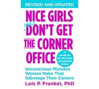 Nice Girls Don't Get The Corner Office