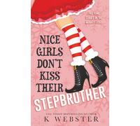 Nice Girls Don't Kiss Their Stepbrother