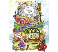 Nice Little Town: Adult Coloring Book (Stress Relieving Coloring Pages, Coloring Book for Relaxation): Volume 4