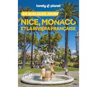 Nice, Monaco et la Riviera française en quelques jours: 4e édition. Avec 1 plan détachable