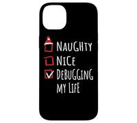 Nice Naughty Debugging My Life Christmas List Shirt Xmas Carcasa para iPhone 14 Plus