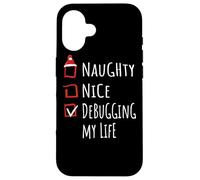 Nice Naughty Debugging My Life Christmas List Shirt Xmas Carcasa para iPhone 16