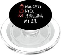 Nice Naughty Debugging My Life Christmas List Shirt Xmas PopSockets PopGrip para MagSafe