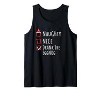 Nice Naughty Drank The Eggnog Christmas List Shirt Xmas Camiseta sin Mangas