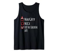 Nice Naughty Fed The Chickens Late Christmas List Shirt Xmas Camiseta sin Mangas