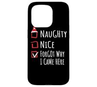 Nice Naughty Forgot Why I Came Here List Shirt Xmas Carcasa para iPhone 15 Pro