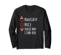 Nice Naughty Forgot Why I Came Here List Shirt Xmas Manga Larga