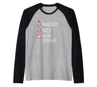 Nice Naughty Late But Caffeinated Christmas List Shirt Xmas Camiseta Manga Raglan