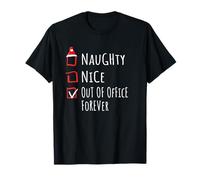 Nice Naughty out of Office Forever Christmas List Shirt Xmas Camiseta