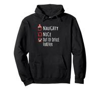 Nice Naughty out of Office Forever Christmas List Shirt Xmas Sudadera con Capucha