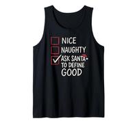Nice Naughty Pídele a Santa Claus Que defina lo Bueno: Navidad Divertida Camiseta sin Mangas