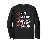 Nice Naughty Pídele a Santa Claus Que defina lo Bueno: Navidad Divertida Manga Larga