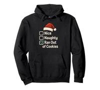 Nice Naughty Ran out of Cookies Christmas Sudadera con Capucha