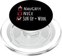 Nice Naughty Sun Up=Work Christmas List Granja PopSockets PopGrip para MagSafe