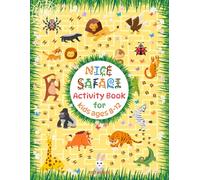 Nice Safari Activity Book for Kids Ages 8-12: Word Scramble, Word Search, Connect the dots, Mazes, Math, Sudoku, Crossword Puzzles and More