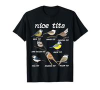 Nice Tits Funny Bird Watching, Funny Tit Birds Birdwatcher Camiseta