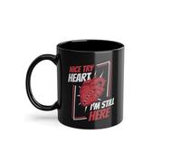 Nice Try Heart I'm Still Here Taza de Café Superviviente | Trasplante Marcapasos Cirujano Corazón Abierto Taza Negro (05772W)