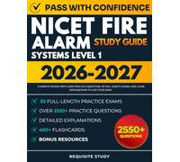 NICET Fire Alarm Systems Level 1 Study Guide 2026-2027: Complete Review with 2,550 Practice Questions, 30 Full-Length Exams, and Clear Explanations to ACE Your Exam