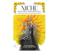 Niche: Discovering Your Power Spot