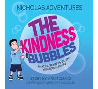 Nicholas Adventures - The Kindness Bubbles