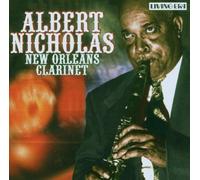 Nicholas,Albert - New Orleans Clarinet
