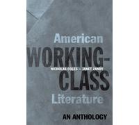 Nicholas Coles Janet Zandy American Working-Class Literature (Tapa blanda)