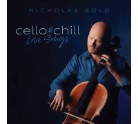 Nicholas Gold Cello & Chill: Love Songs (CD) (Importación USA)