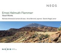 Ernst Helmuth Flammer Ernst Helmuth Flammer: Vocal Works (CD) Album